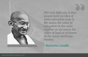 Drawing Lessons from Gandhi’s Spotty Academic Record and Education ...