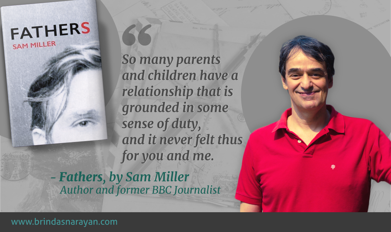 Lessons from a Memoir: Sam Miller Explores Fatherhood, Friendship and Love