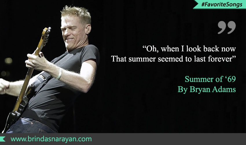 Dwelling On The Summer of ’69 by Bryan Adams