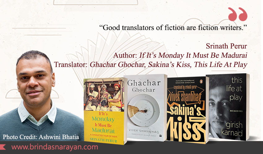 Translating Worlds: Srinath Perur’s Journey from Bytes to Books